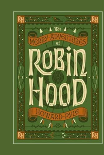 The Merry Adventures of Robin Hood: Illustrated