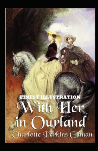 With Her in Ourland : Finest Illustration