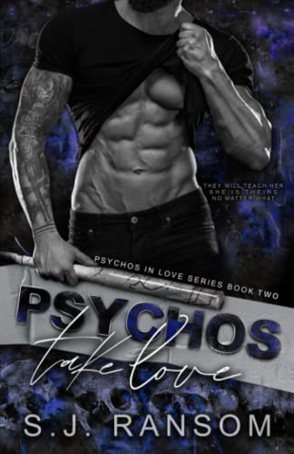 Psychos Take Love: Dark Taboo Reverse Harem (Psychos In Love, Band 2)