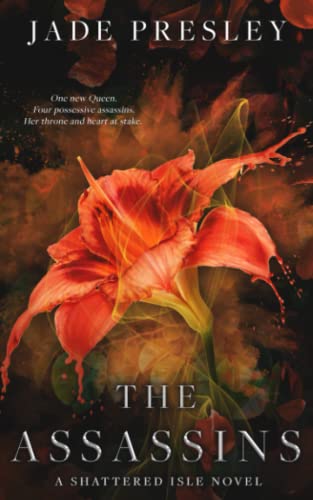 The Assassins: A Shattered Isle Novel (The Shattered Isle series, Band 3)