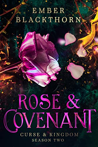 Rose & Covenant (Curse & Kingdom Book 2)