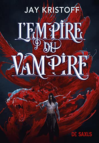 L'Empire du Vampire (ebook) - Tome 01 (French Edition)