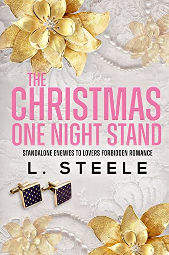 The Christmas One Night Stand: Hunter & Zara's story. Standalone Enemies to Lovers Holiday Romance (Morally Grey Billionaires)