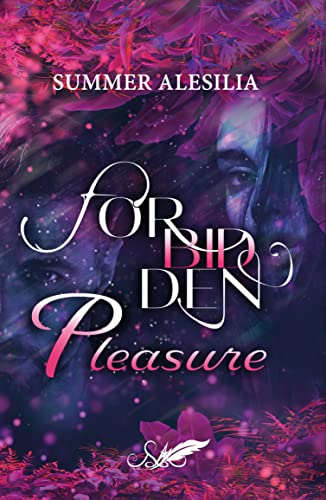 Forbidden Pleasure: Ein Haters-to-Lover & Forbidden-Love-Romance