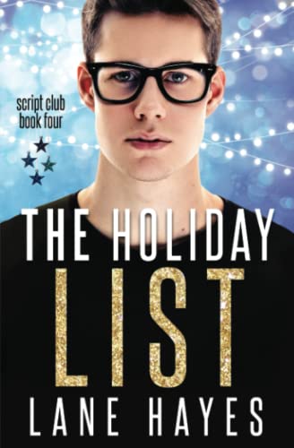The Holiday List: Nerd/Jock MM Holiday Romance (The Script Club, Band 4)