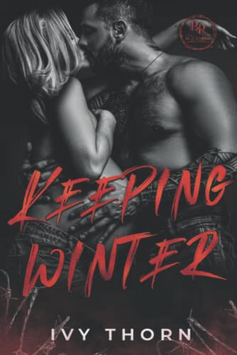 Keeping Winter: A Dark Stalker Romance (Blackmoor Revenge, Band 4)
