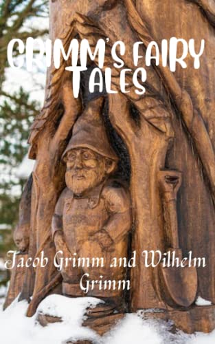 Grimm's Fairy Tales: Annotated
