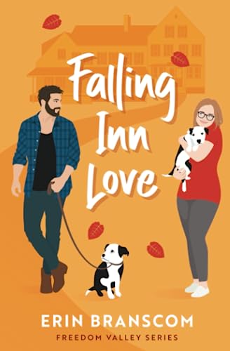 Falling Inn Love: (Freedom Valley Series Book 1)