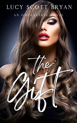 The Gift: An Omegaverse Romance
