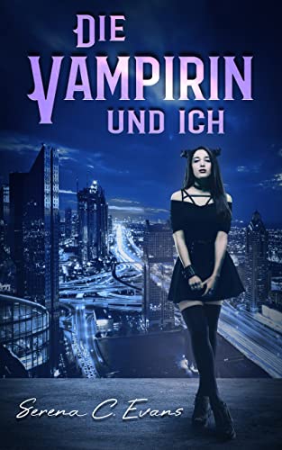 Die Vampirin und ich (BEAL 3)