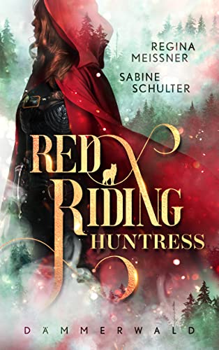 Red Riding Huntress: Dämmerwald