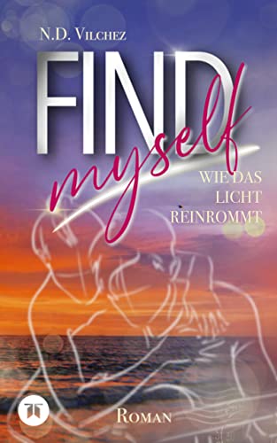Find myself: Zweite Chance für die Liebe