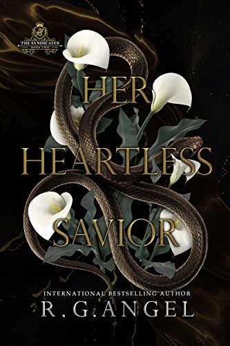 Her Heartless Savior : An age gap Mafia Romance (The Syndicates Book 2)