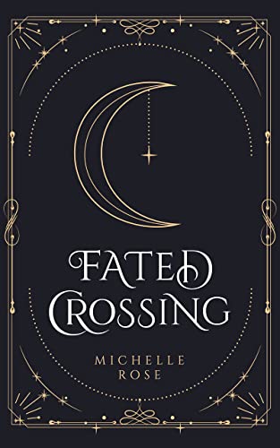 Fated Crossing (Fated Crossing Series Book 1)