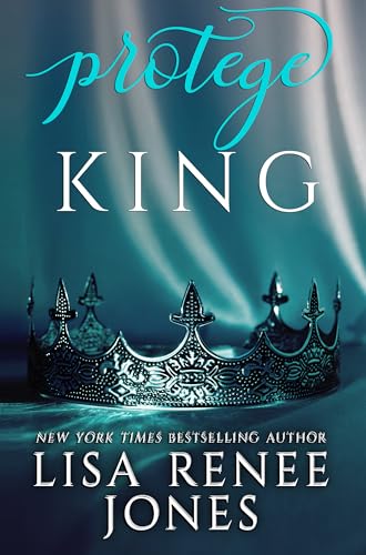 Protégé King (Wall Street Empire: Strictly Business Book 1)