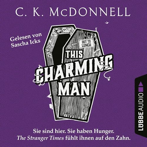 This Charming Man - Sie sind hier. Sie haben Hunger. The Stranger Times fühlt ihnen auf den Zahn: The Stranger Times 2