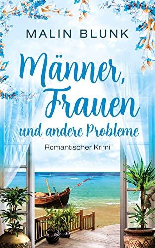 Männer, Frauen und andere Probleme