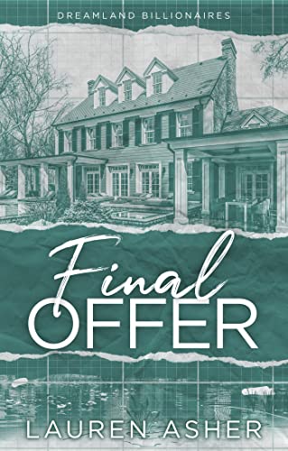 Final Offer: the Sunday Times bestselling second chance romance - Meet the new Dreamland billionaire... (Dreamland Billionaires Book 3)