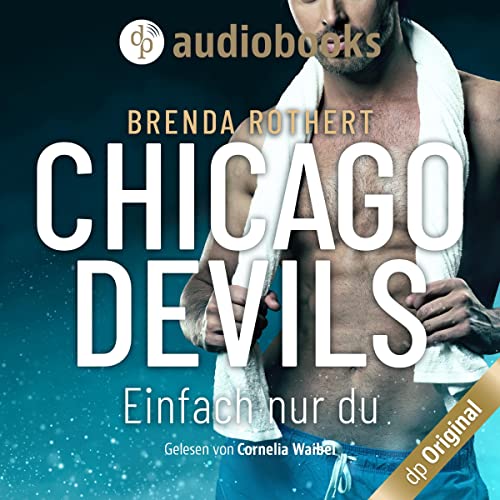 Einfach nur du: Chicago Devils 8