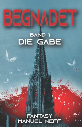 Begnadet - Band 1 - Die Gabe
