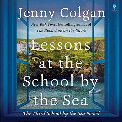 Lessons at the School by the Sea: The Third School by the Sea Novel (The Little School by the Sea Series)