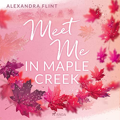 Meet Me in Maple Creek: Maple Creek 1