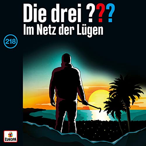 Im Netz der Lügen: Die drei ??? 218