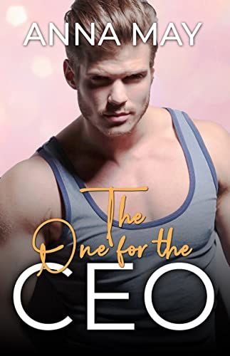The One for the CEO: Dem Milliardär verfallen (Enemies to Lovers 11)