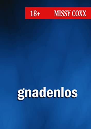 Gnadenlos: Im Burgverlies gequält | Hardcore-BDSM Roman