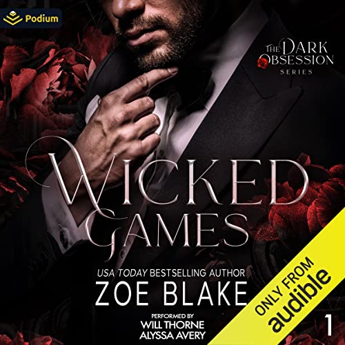 Wicked Games: Dark Obsession, Book 1