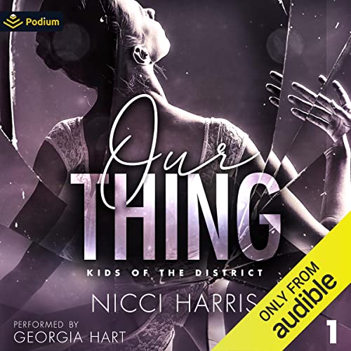 Our Thing: Kids of the District, Book 1