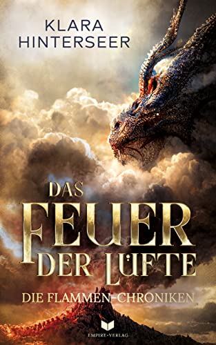 Das Feuer der Lüfte (Die Flammen-Chroniken 1)