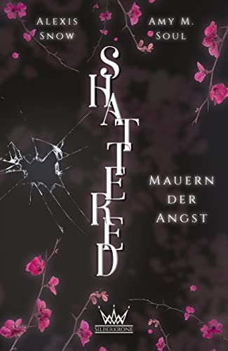 Shattered: Mauern der Angst