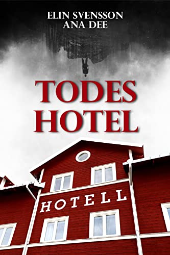 Todeshotel: Schweden-Krimi
