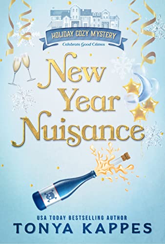 New Year Nuisance (Holiday Cozy Mystery Book 4)