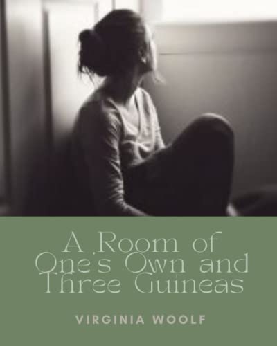 A Room of One's Own / Three Guineas