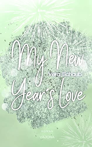 My New Year's Love - (New Year's - Reihe 1)
