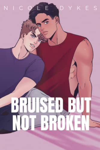 Bruised But Not Broken Special Edition
