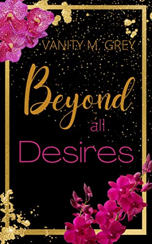 Beyond all Desires: A Kingdom of Passion (Club-Sammelband)