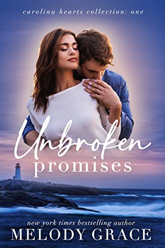 Unbroken Promises (Carolina Hearts Book 1)