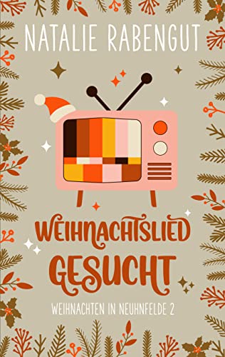 Weihnachtslied gesucht (Weihnachten in Neuhnfelde 2)
