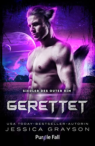 Gerettet: Fuchs-Wandler-Romanze (Siedler des Outer Rim 1)