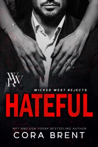 Hateful (Wicked West Rejects)