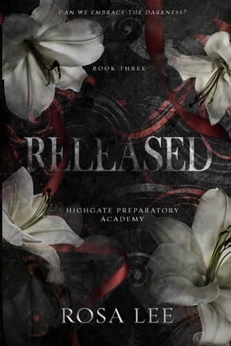 Released: Highgate Preparatory Academy, Book 3