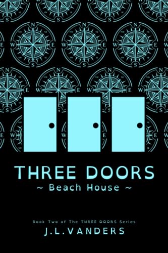 THREE DOORS: Beach House (The THREE DOORS Series, Band 2)