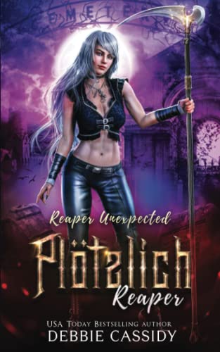 Plötzlich Reaper (Deadside Reaper, Band 1)