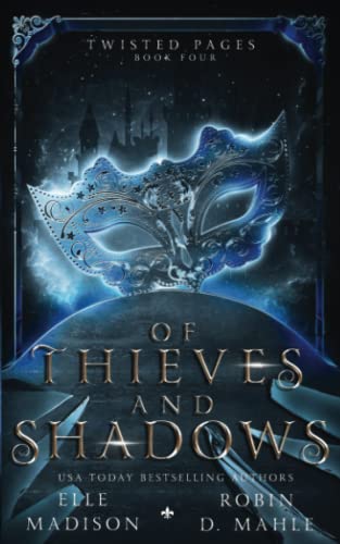 Of Thieves and Shadows (Twisted Pages, Band 4)