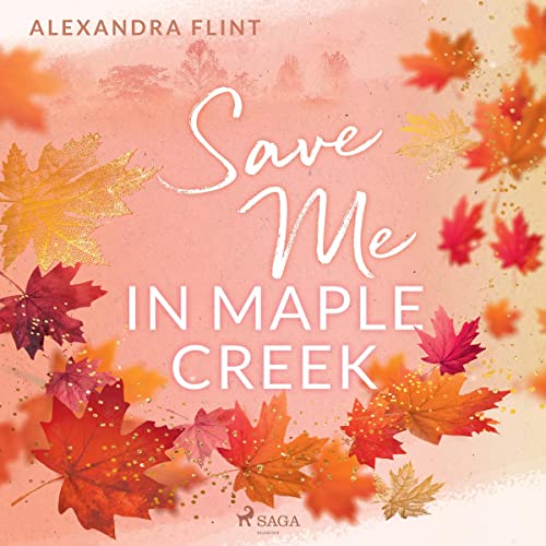 Save Me In Maple Creek: Maple Creek 2