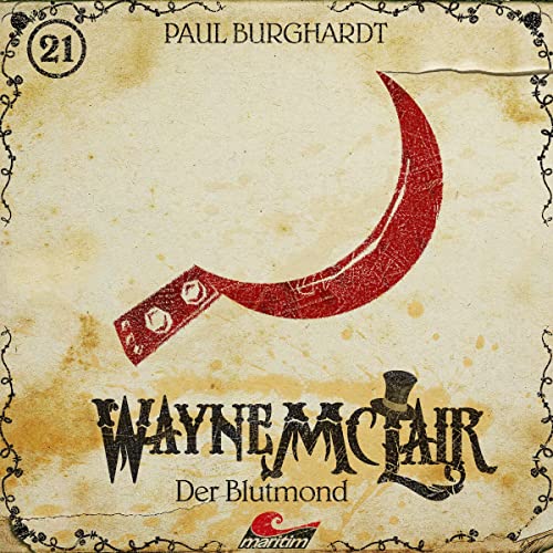 Der Blutmond: Wayne McLair 21