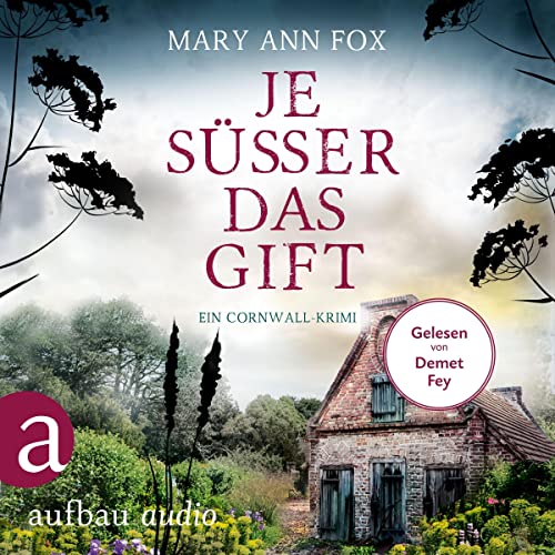 Je süßer das Gift. Ein Cornwall-Krimi: Mags Blake 8